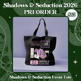 Shadows & Seduction Event Tote Preorder Bags
