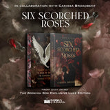Six Scorched Roses & Slaying the Vampire Conqueror Exclusive Luxe Edition Set Preorder PREORDER Preorder