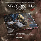Six Scorched Roses & Slaying the Vampire Conqueror Exclusive Luxe Edition Set Preorder PREORDER Preorder