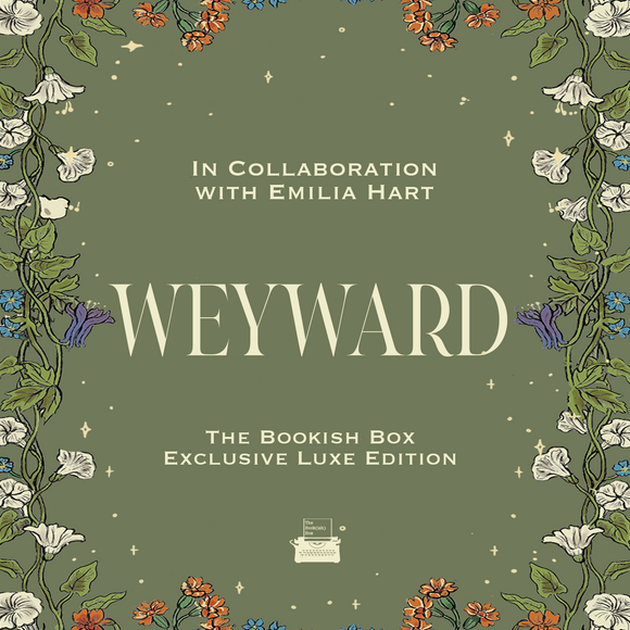 Weyward Exclusive Luxe Edition Preorder