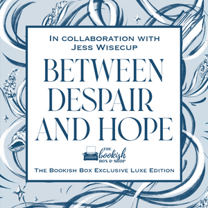 Between Despair and Hope Exclusive Luxe Edition Preorder