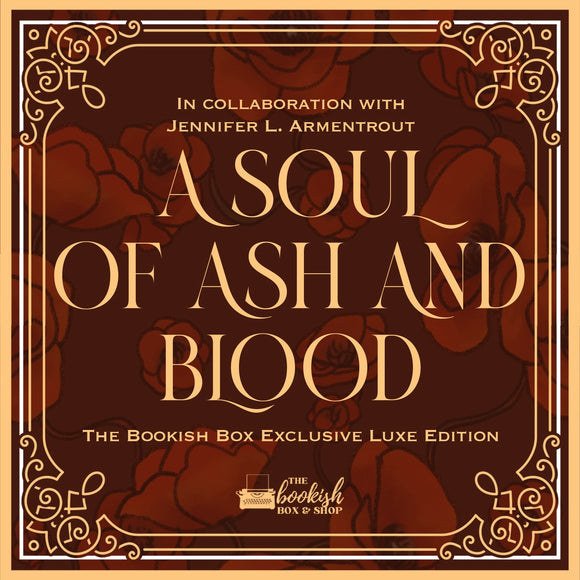 A Soul of Ash and Blood Exclusive Luxe Edition Preorder