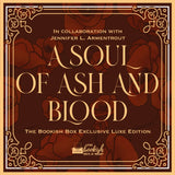 A Soul of Ash and Blood Exclusive Luxe Edition Preorder