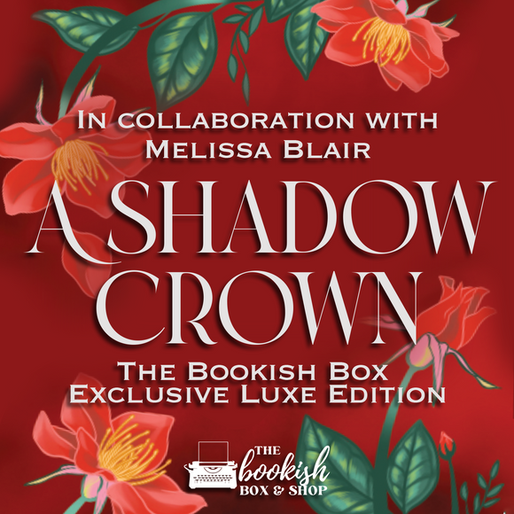 A Shadow Crown Exclusive Luxe Edition Preorder