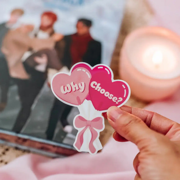 Sucker for Why Choose? Sticker Stickers