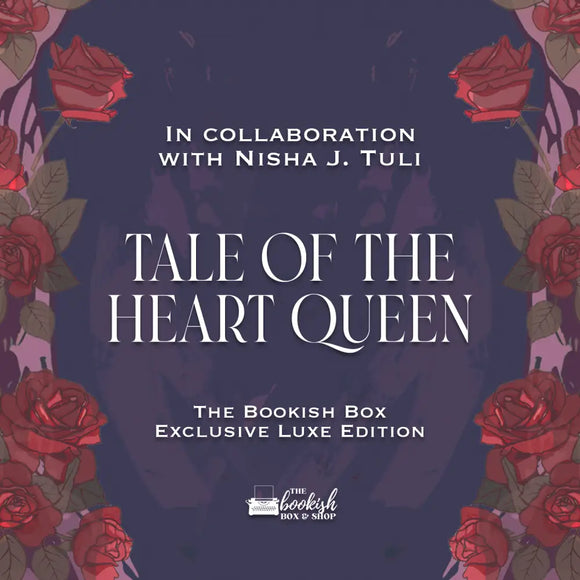 Tale of the Heart Queen Exclusive Luxe Edition Preorder PREORDER Preorder