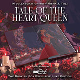 Tale of the Heart Queen Exclusive Luxe Edition Preorder PREORDER Preorder