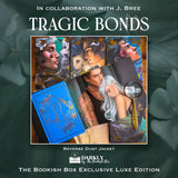 The Bonds That Tie Exclusive Luxe Edition Set Preorder - PREORDER - Preorder