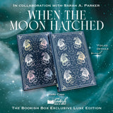 When the Moon Hatched Exclusive Luxe Edition Preorder - PREORDER - Preorder