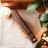 WOUNDED: These Bitter Blooms Exclusive Luxe Edition WOUNDED Book