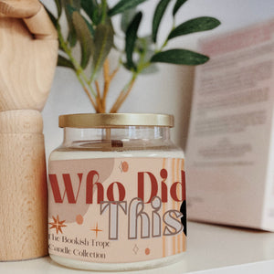 Who Did This to You? Book Trope 16oz Candle